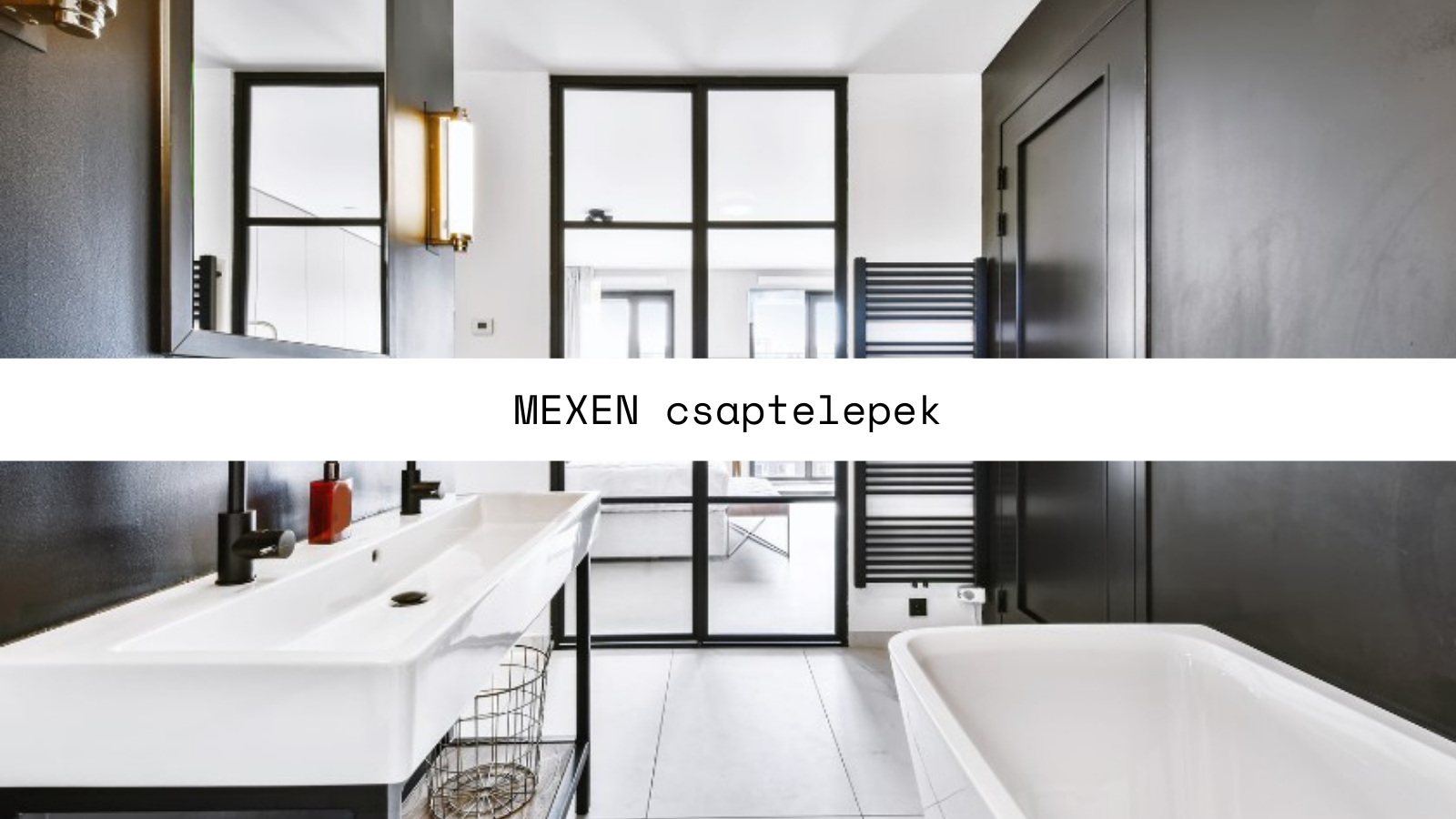 Mexen csaptelep: Legjobb minőség, kedvező ár