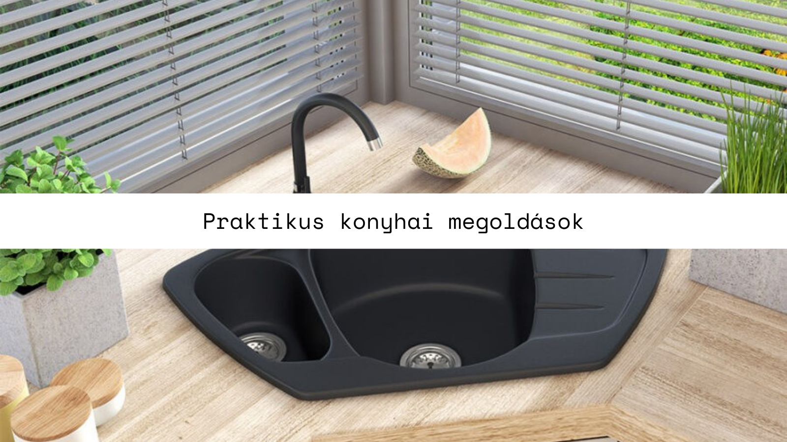 Praktikus megoldások a konyhába - gránit mosogatótálca csapteleppel